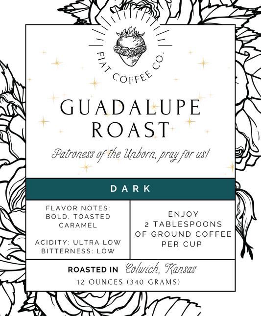 Guadalupe Roast - Dark Roast