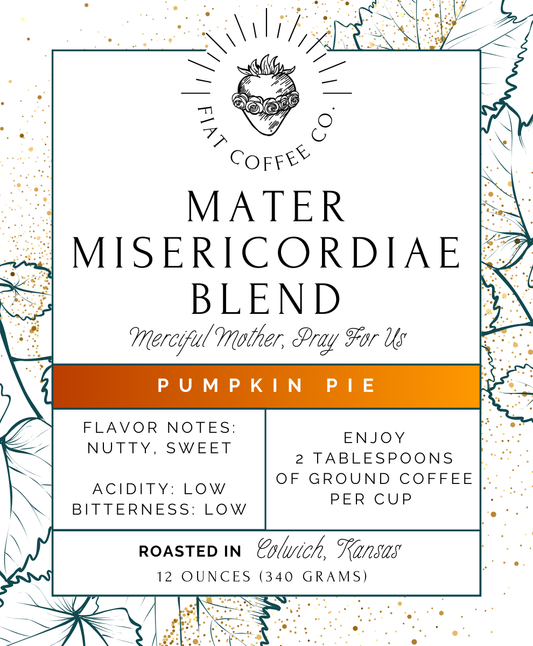 Mater Misericordiae Blend - Pumpkin Pie